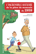 Incroyable histoire de la pièce de monnaie de 1959 (L')